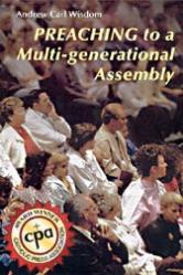  Preaching to a Multi-generational Assembly 