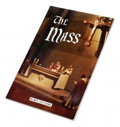  THE MASS: SPIRITUALITY, HISTORY, PRACTICE 