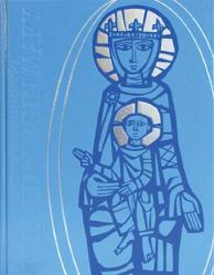  Collection of Masses of the Blessed Virgin Mary: Volume I: Missal 