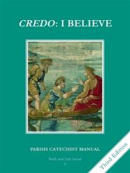  Faith and Life - Grade 5 Parish Catechist\'s Manual: Credo: I Believe 