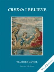  Faith and Life - Grade 5 Teacher\'s Manual: Credo: I Believe 
