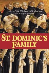  St. Dominic\'s Family: Over 300 Famous Dominicans 