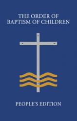  The Order of Baptism of Children 