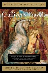  Gulliver\'s Travels: Ignatius Critical Editions 