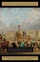  A Tale of Two Cities: Ignatius Critical Editions 