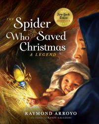  The Spider Who Saved Christmas A Legend 