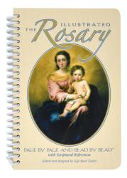  The Illustrated Rosary: Page By Page And Bead By Bead 