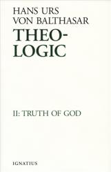  Theo-Logic: Vol. II: Truth of God 